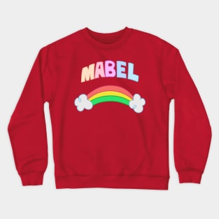 Mabel Rainbow - Mabel's Sweater Collection Crewneck Sweatshirt